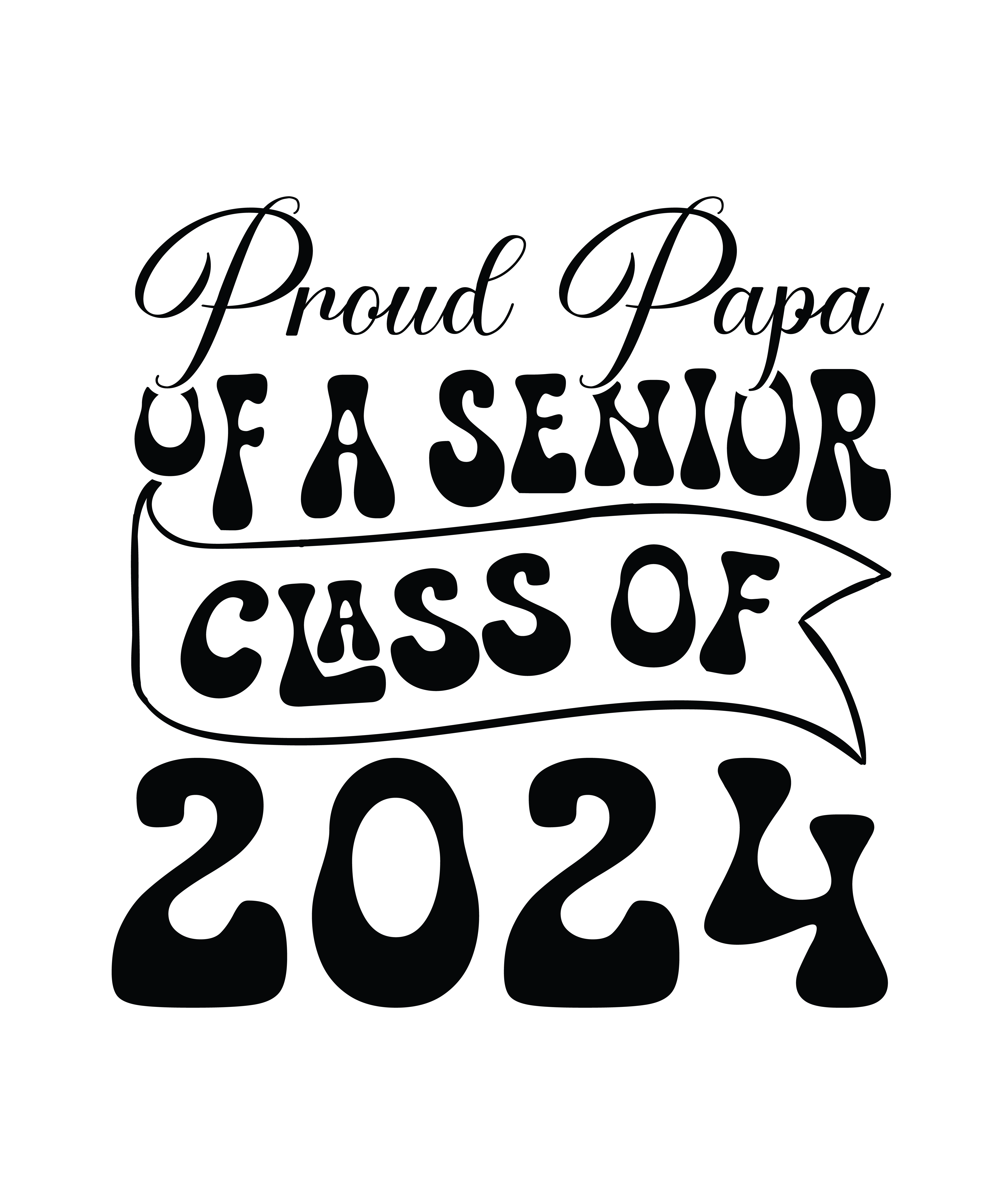 proud papa of a senior class of 2024 01 305