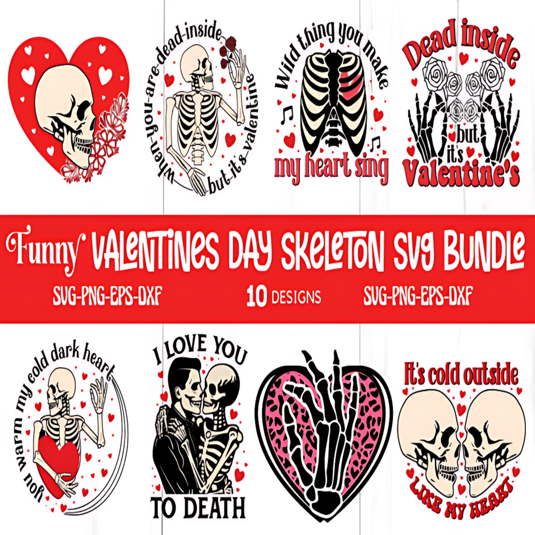 Funny Valentine Day Skeleton Svg Bundle cover image.