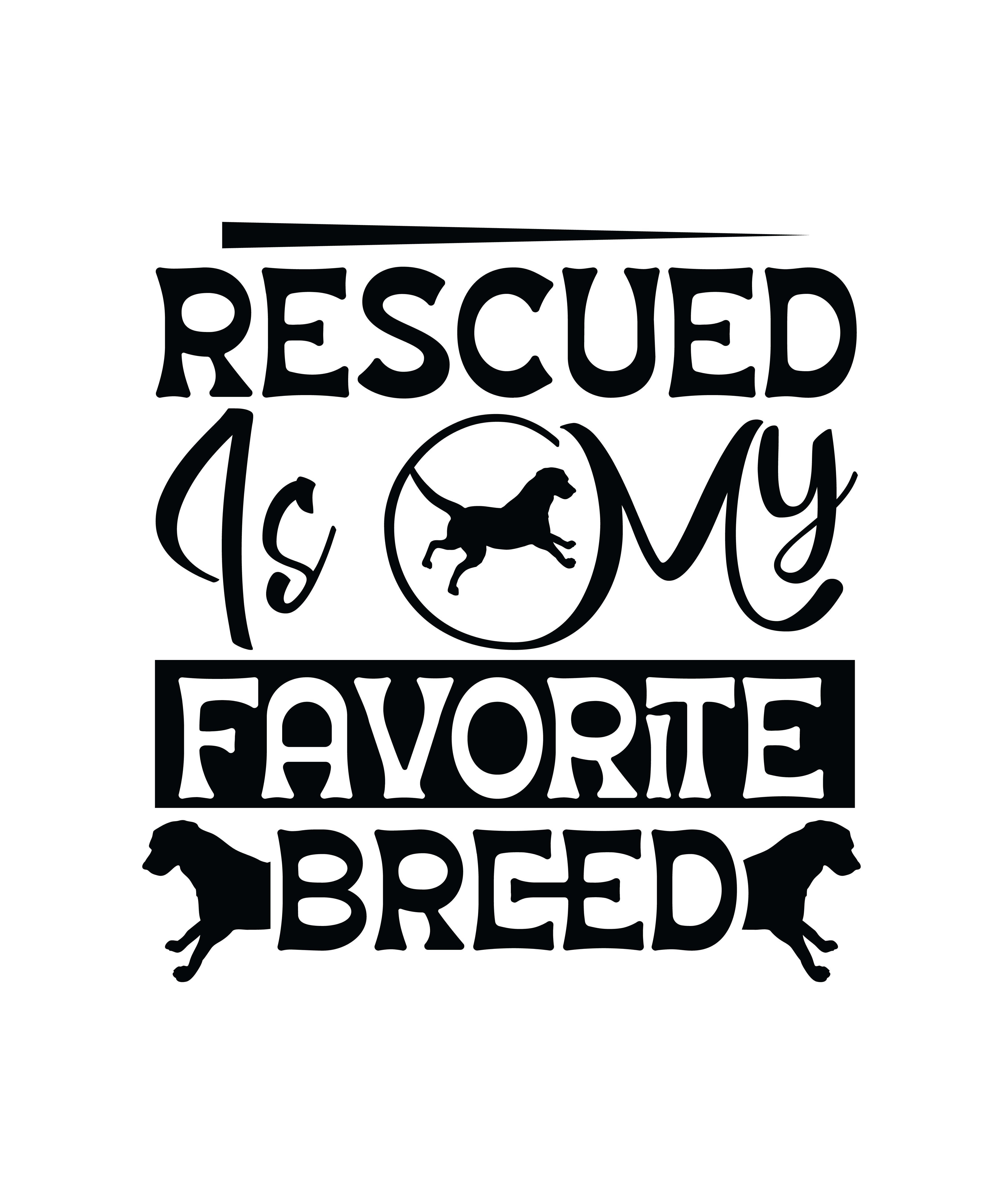 rescued is my favorite breed 01 50