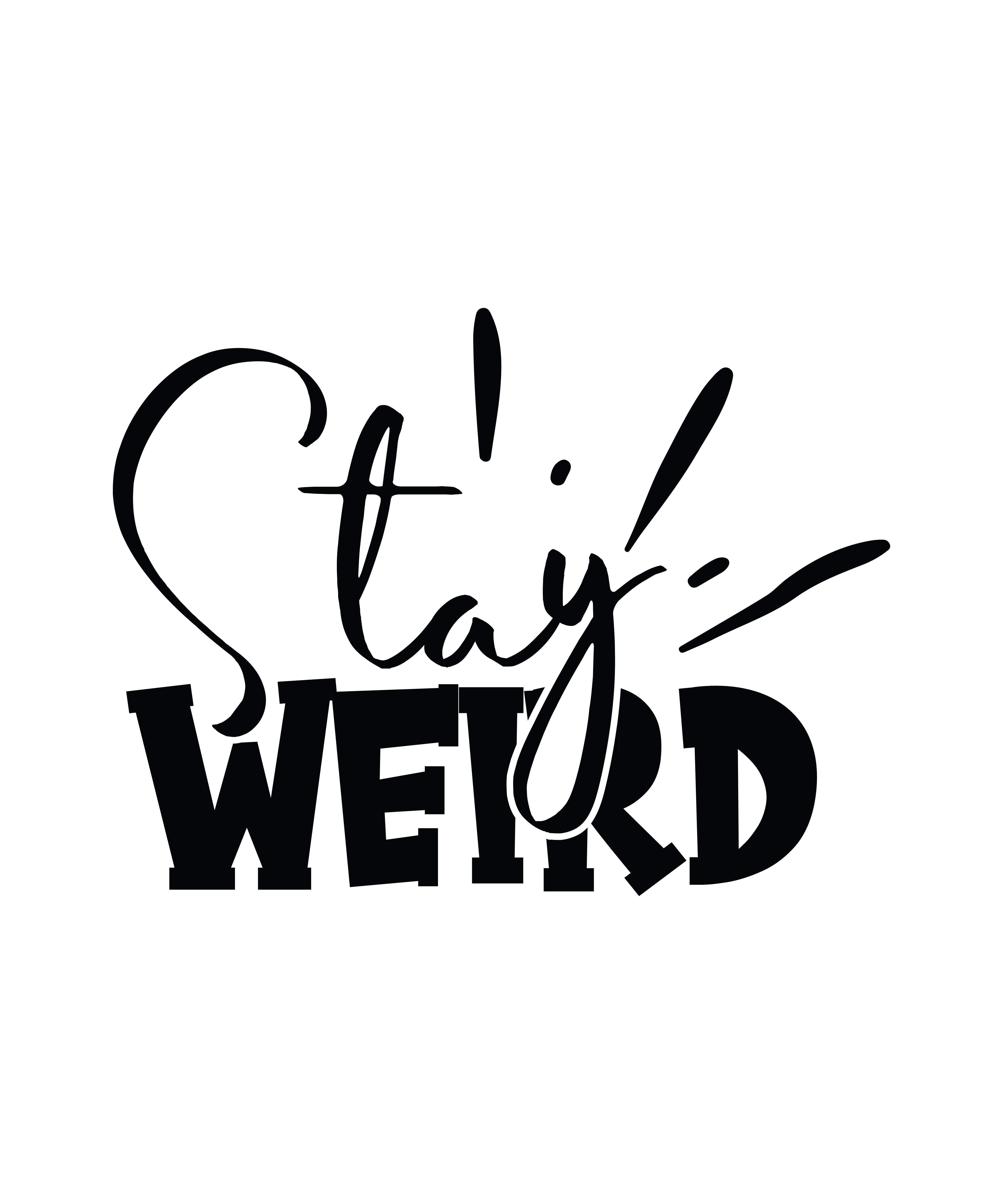 stay weird 01 848