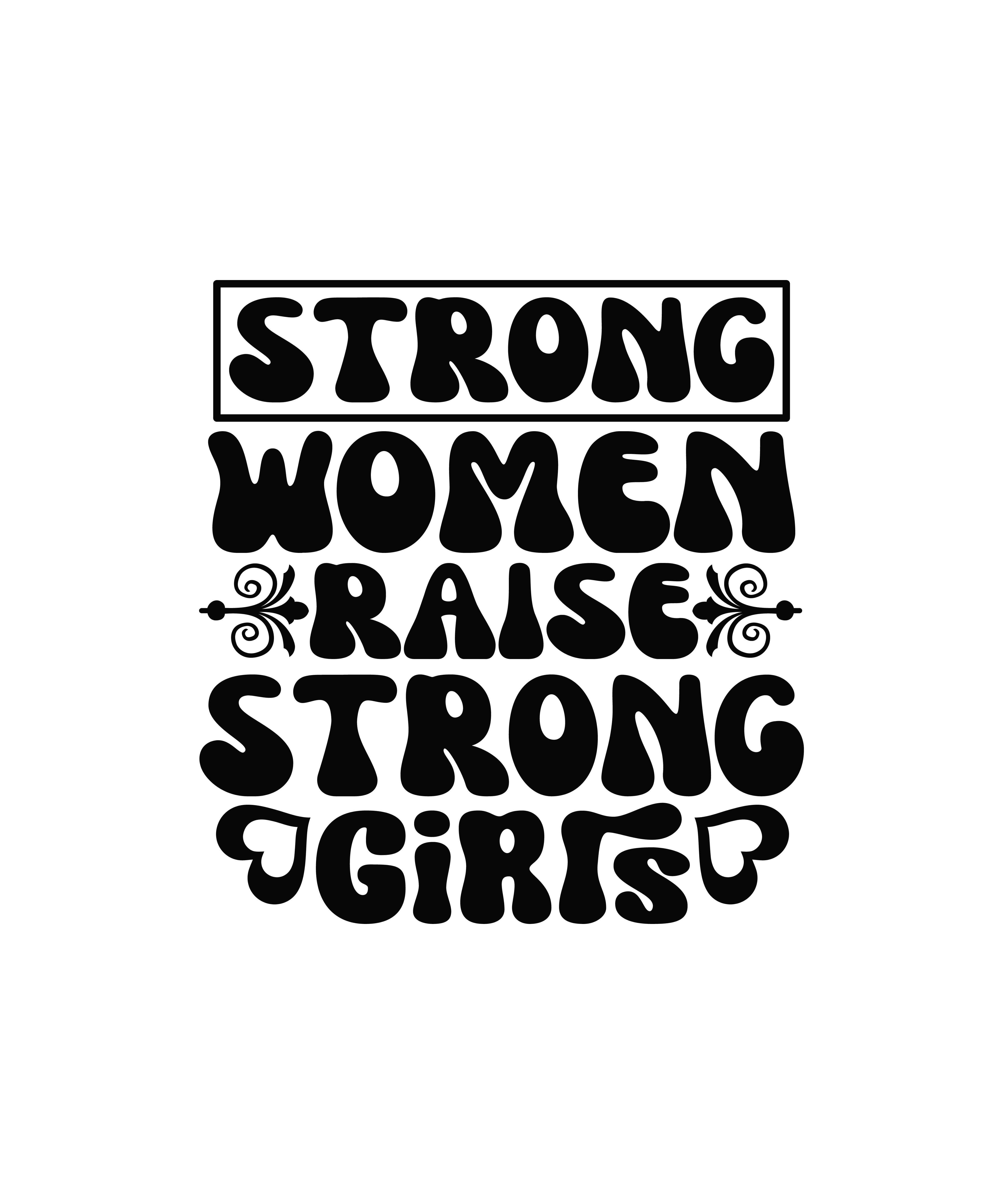 strong women raise strong girls 01 751