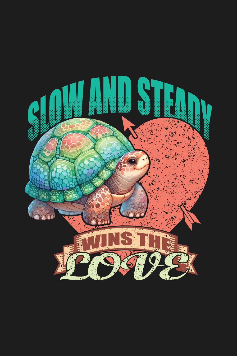T-Shirt Design- Slow & Steady Wins The Love, Featuring Valentine Day pinterest preview image.