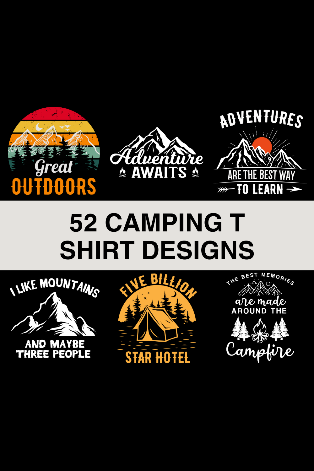 52 Camping T Shirt Designs That Generate Sales pinterest preview image.