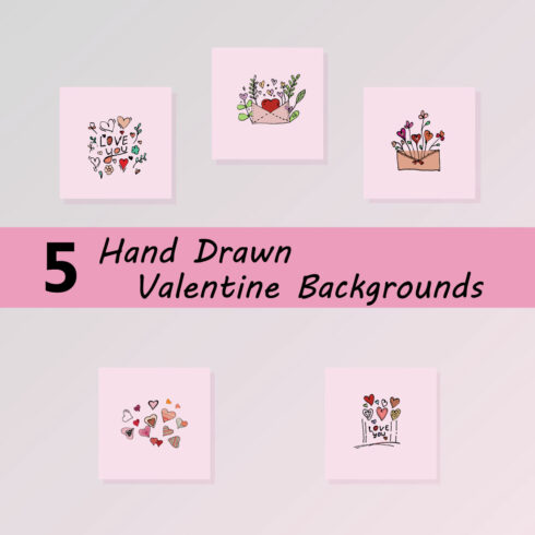 5 Hand Drawn Valentine Backgrounds cover image.