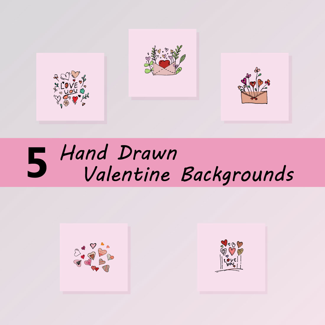 5 Hand Drawn Valentine Backgrounds preview image.