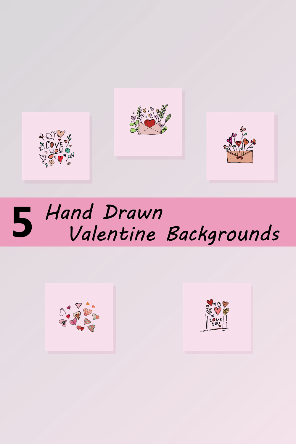 5 Hand Drawn Valentine Backgrounds pinterest preview image.