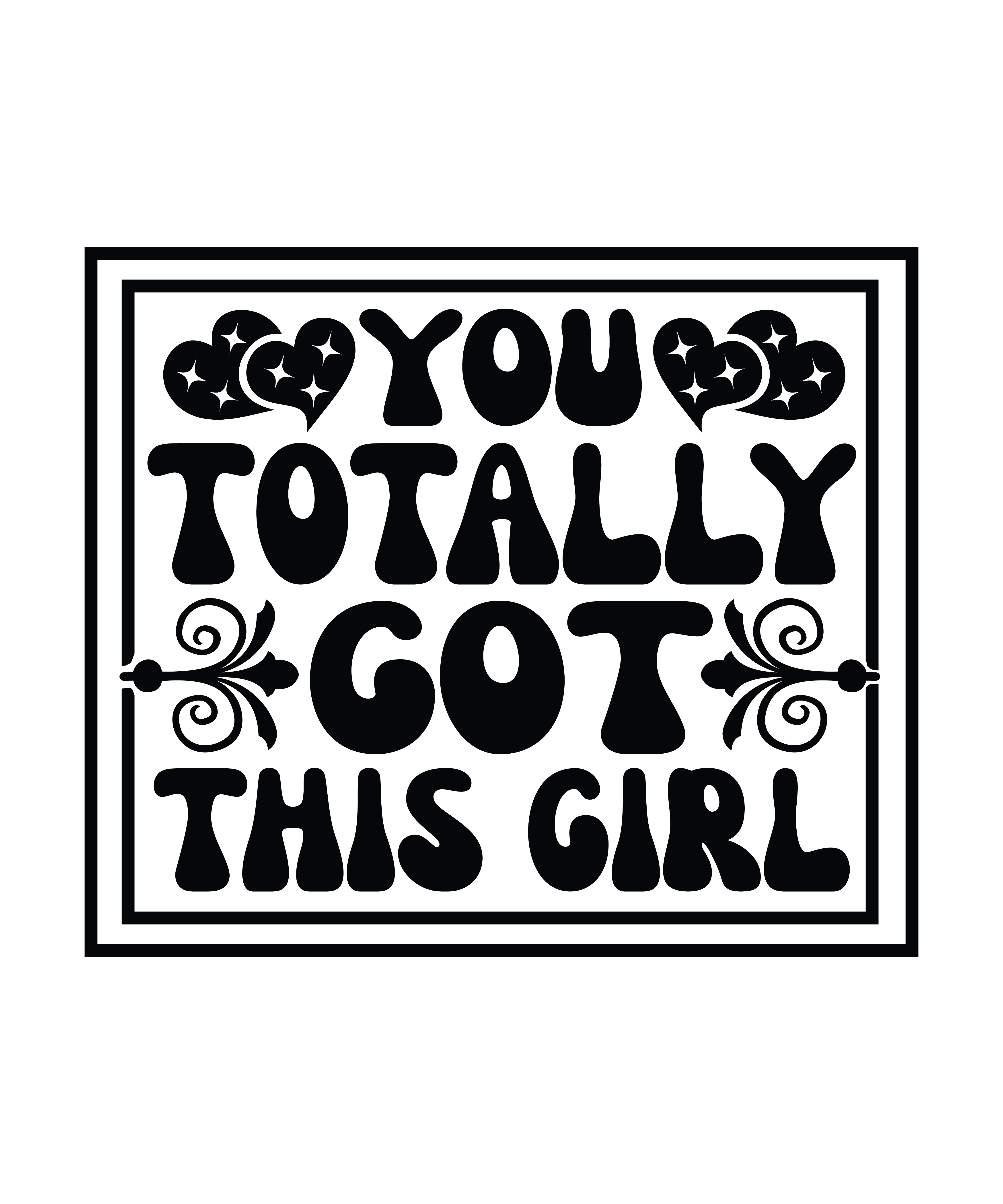 you totally got this girl 01 605