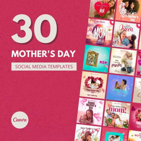 30 Premium Mother's Day Canva Templates For Social Media cover image.