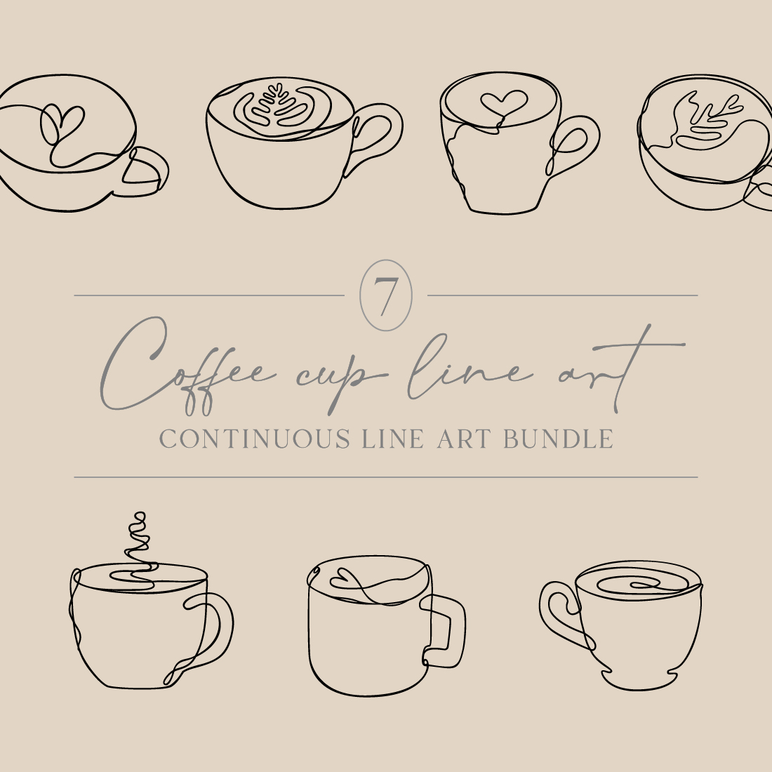 Coffee Cup Line Art Bundle Of 7 | Continuous Line Mug Designs | Tea Cup Illustrations | Heart Latte Art cover image.