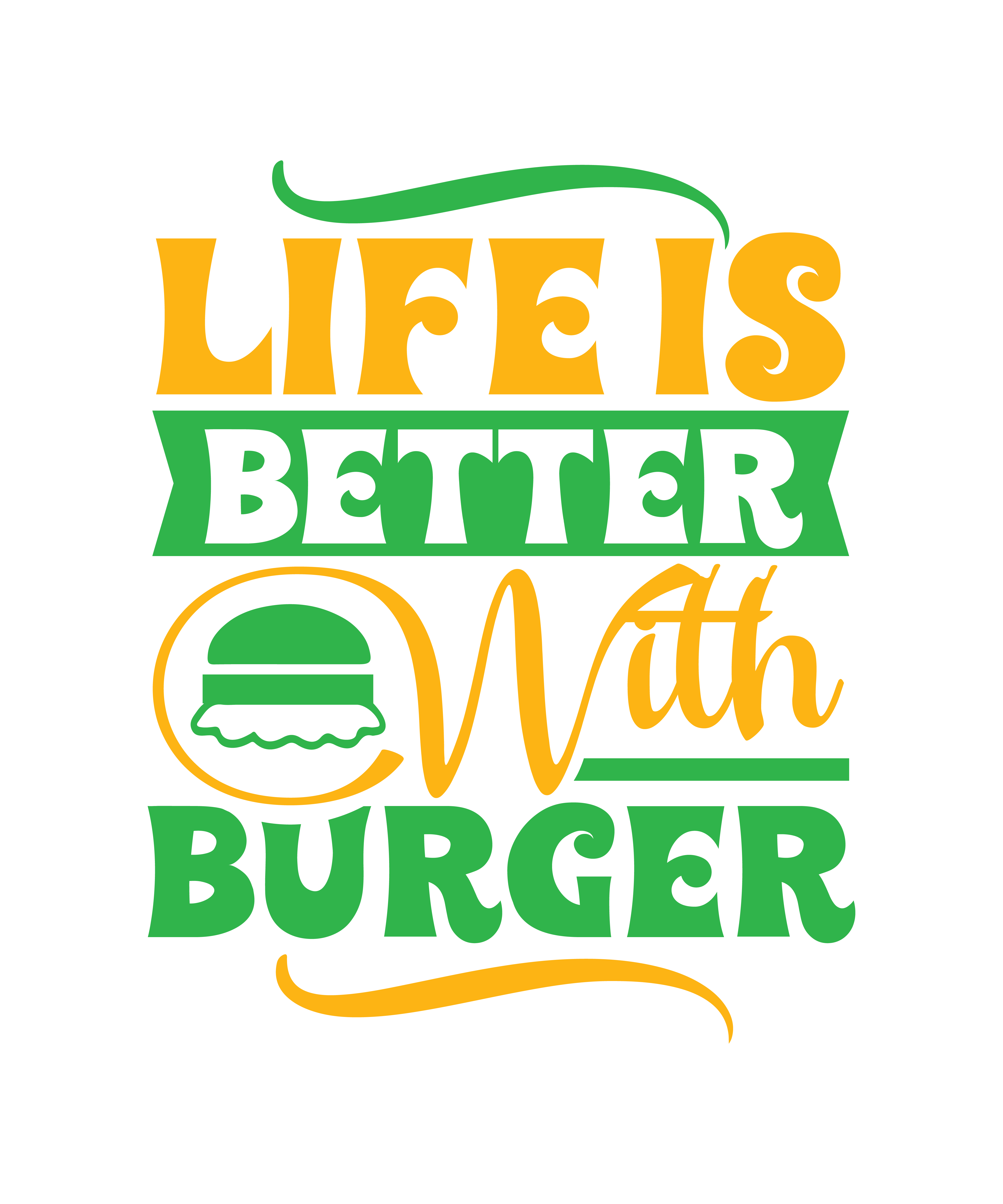 life is better with burger 01 724