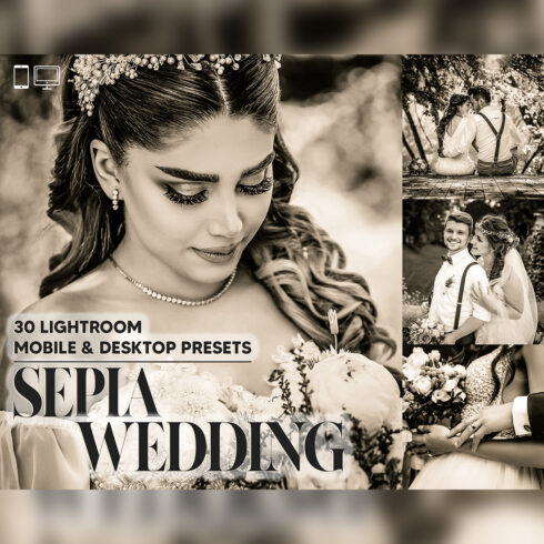 30 Sepia Wedding Lightroom Presets, Bride Groom Mobile Preset, Monochrome Desktop Lifestyle Portrait Theme For Instagram LR Filter DNG B&W cover image.
