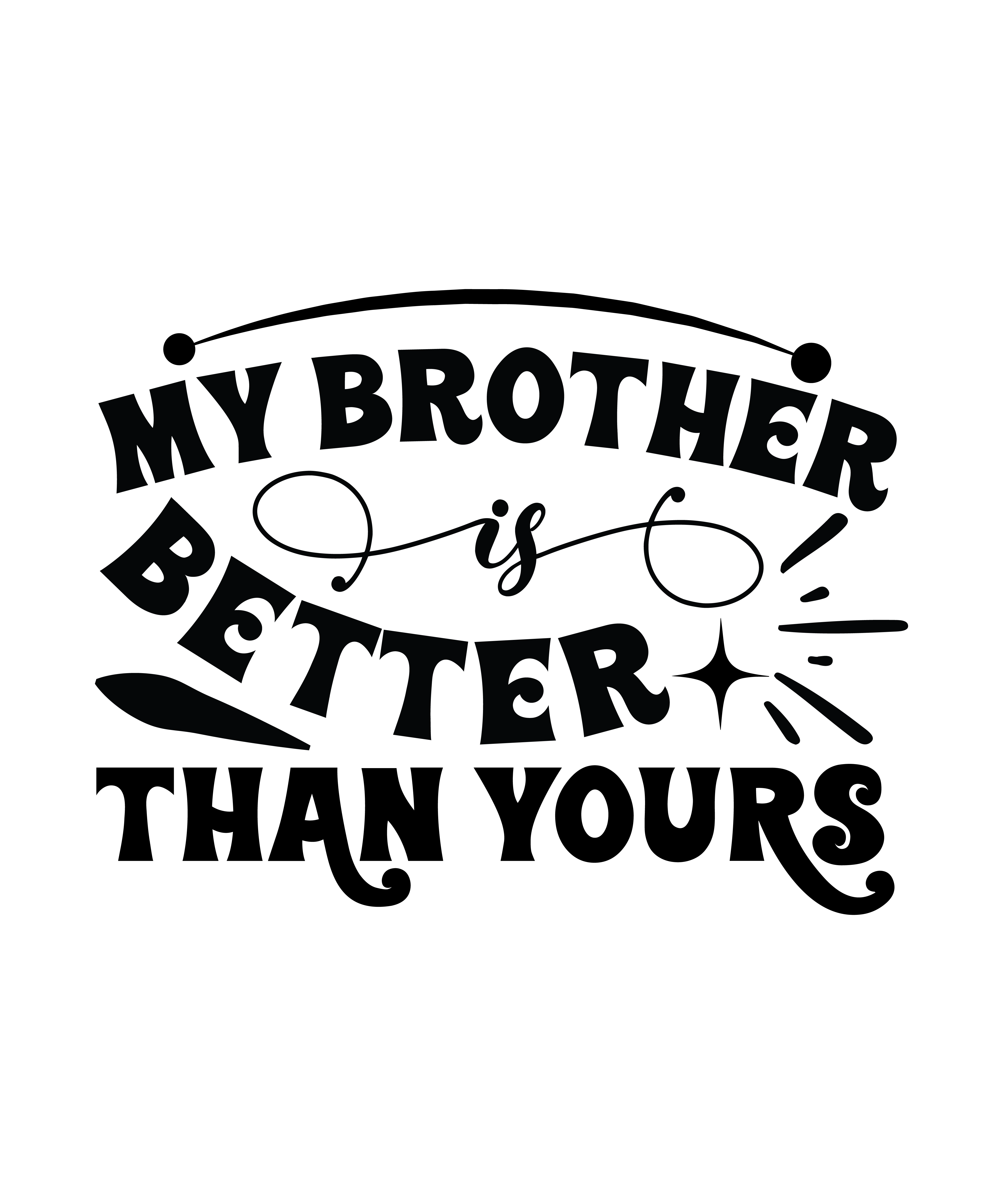 my brother is better than yours 01 946