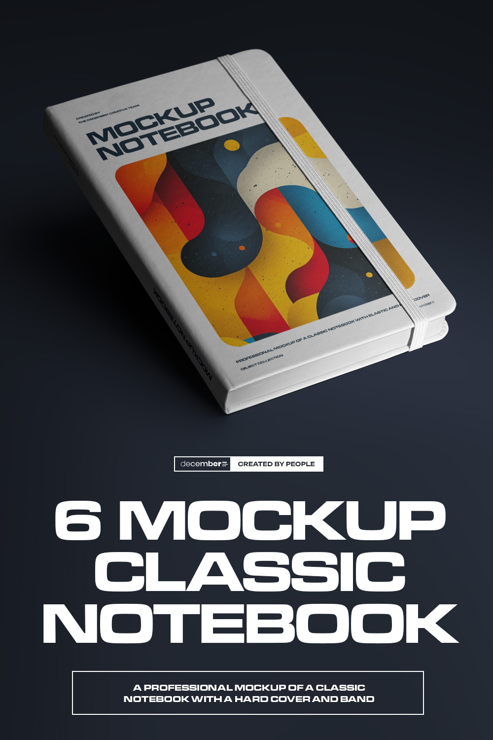 6 Mockups of Classic Notebook with Band and Hard Cover vol2 pinterest preview image.