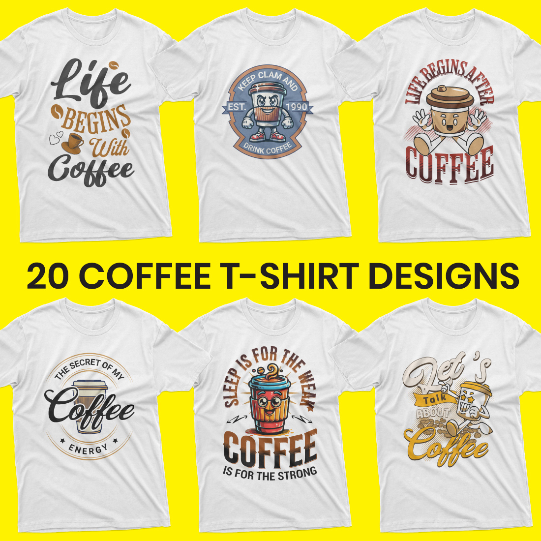 20 Coffee T-Shirt Designs cover image.