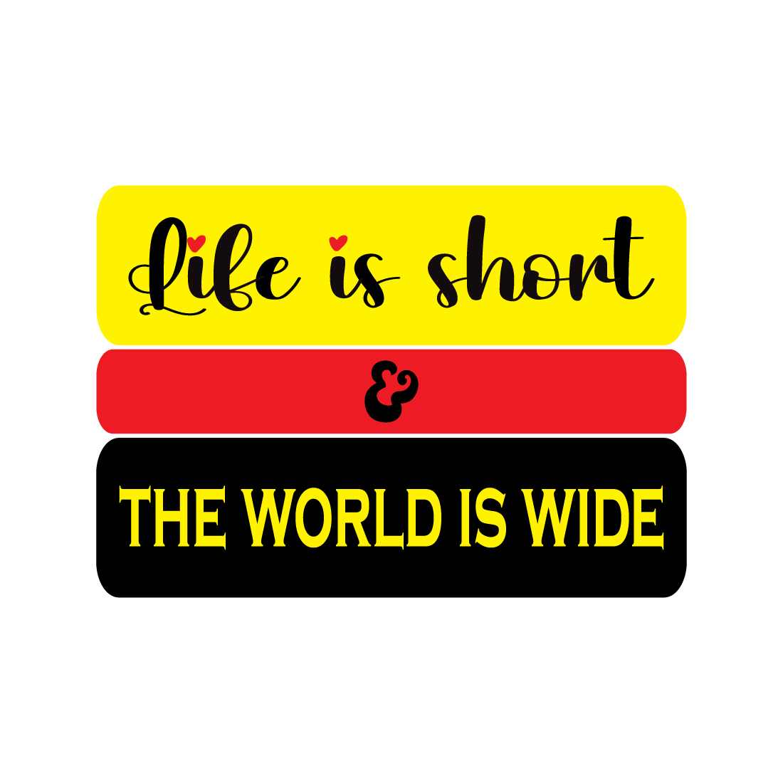 Life is short and the world is wide typography quotes t shirt design preview image.