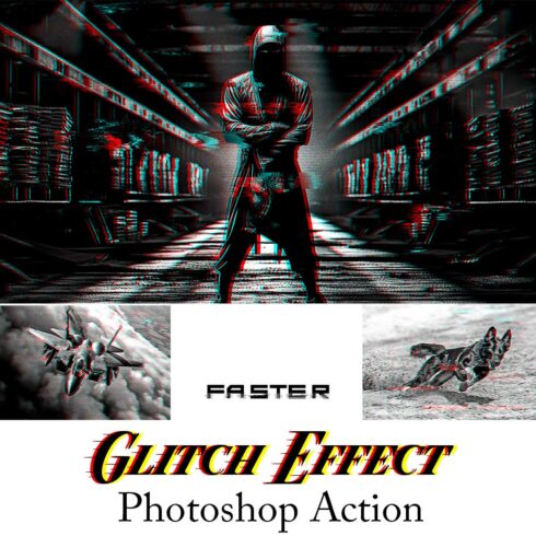 Faster Glitch Effect Photoshop Action cover image.