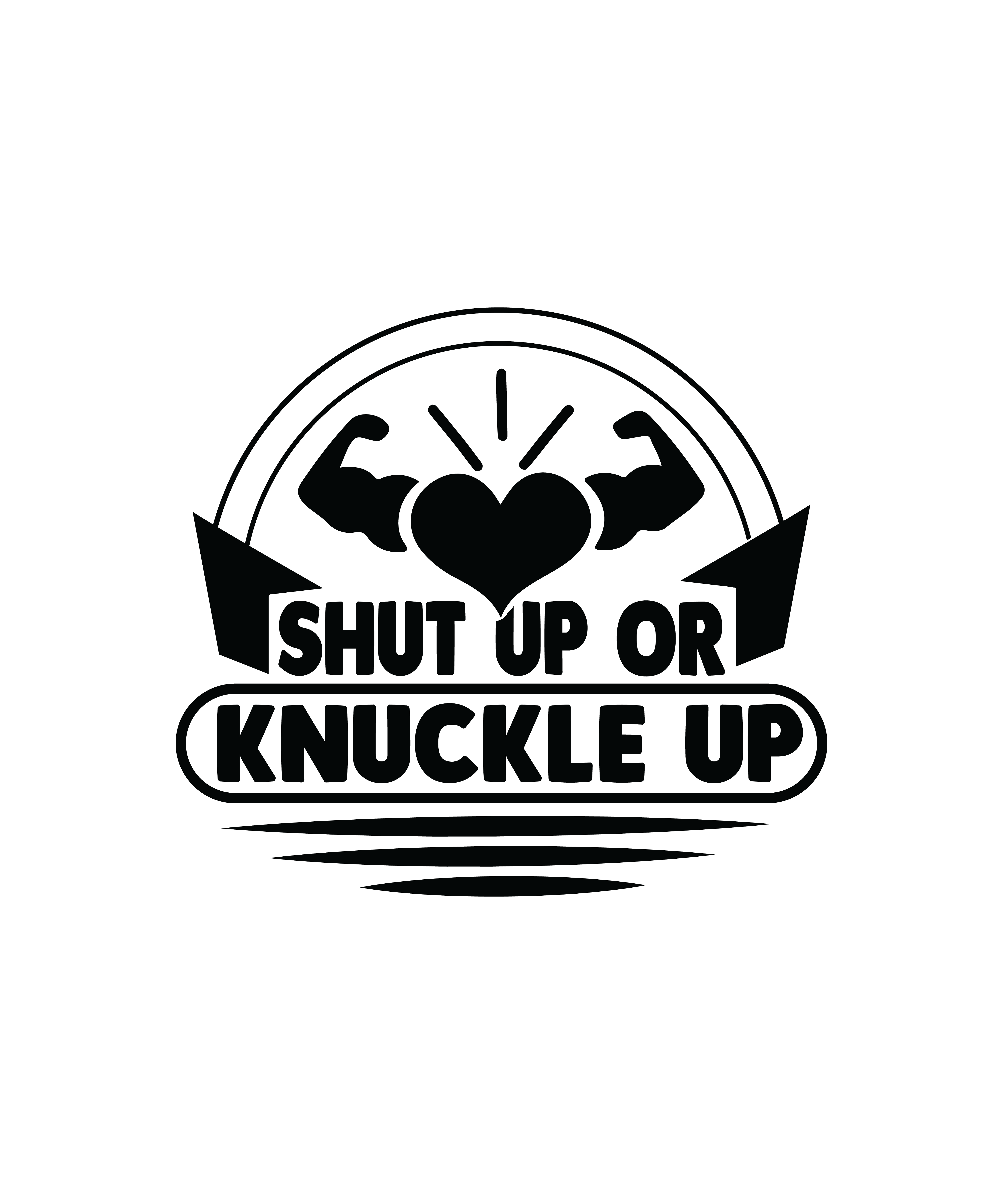 shut up or knuckle up 01 731