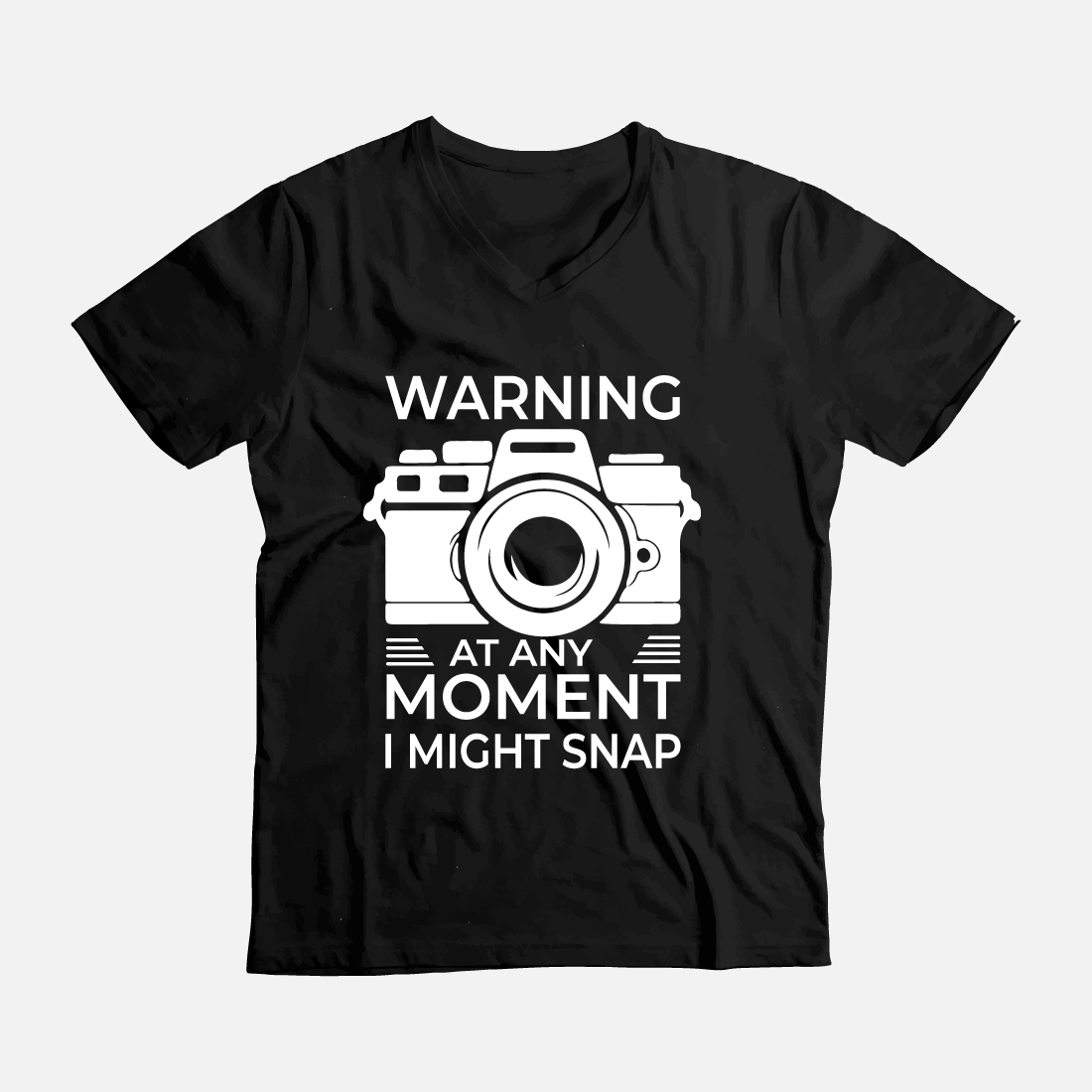 Warning At Any Moment I Might Snap Funny photographer t-shirt cover image.