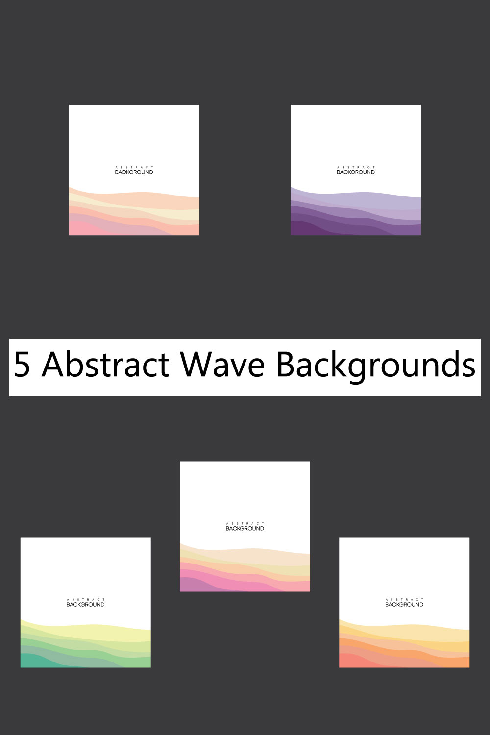 5 Abstract Wave Backgrounds pinterest preview image.
