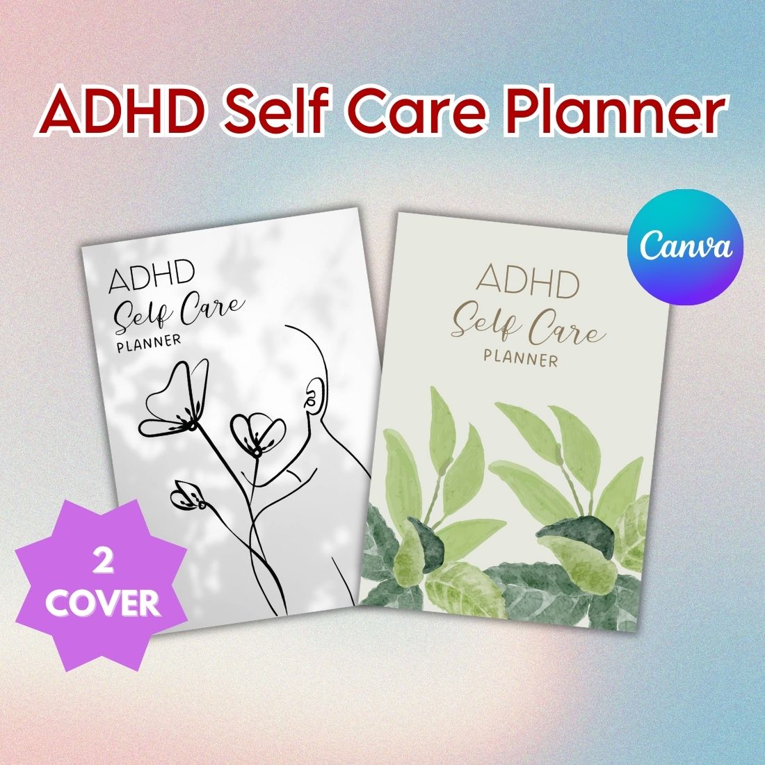 ADHD Self Care Planner - Canva Template preview image.
