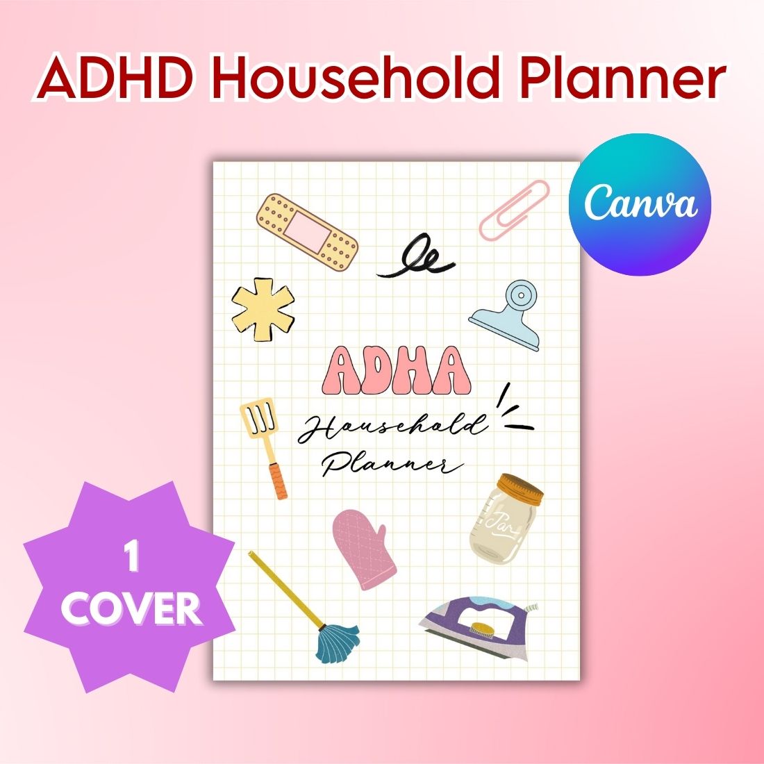 ADHD Household Planner - CANVA Template preview image.
