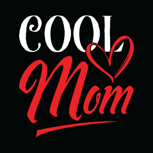 Cool Mom T-Shirt Design cover image.