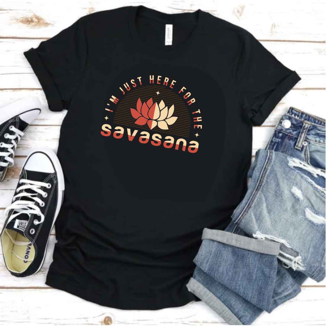 I am just here for the Savasana, an awesome t-shirt design preview image.