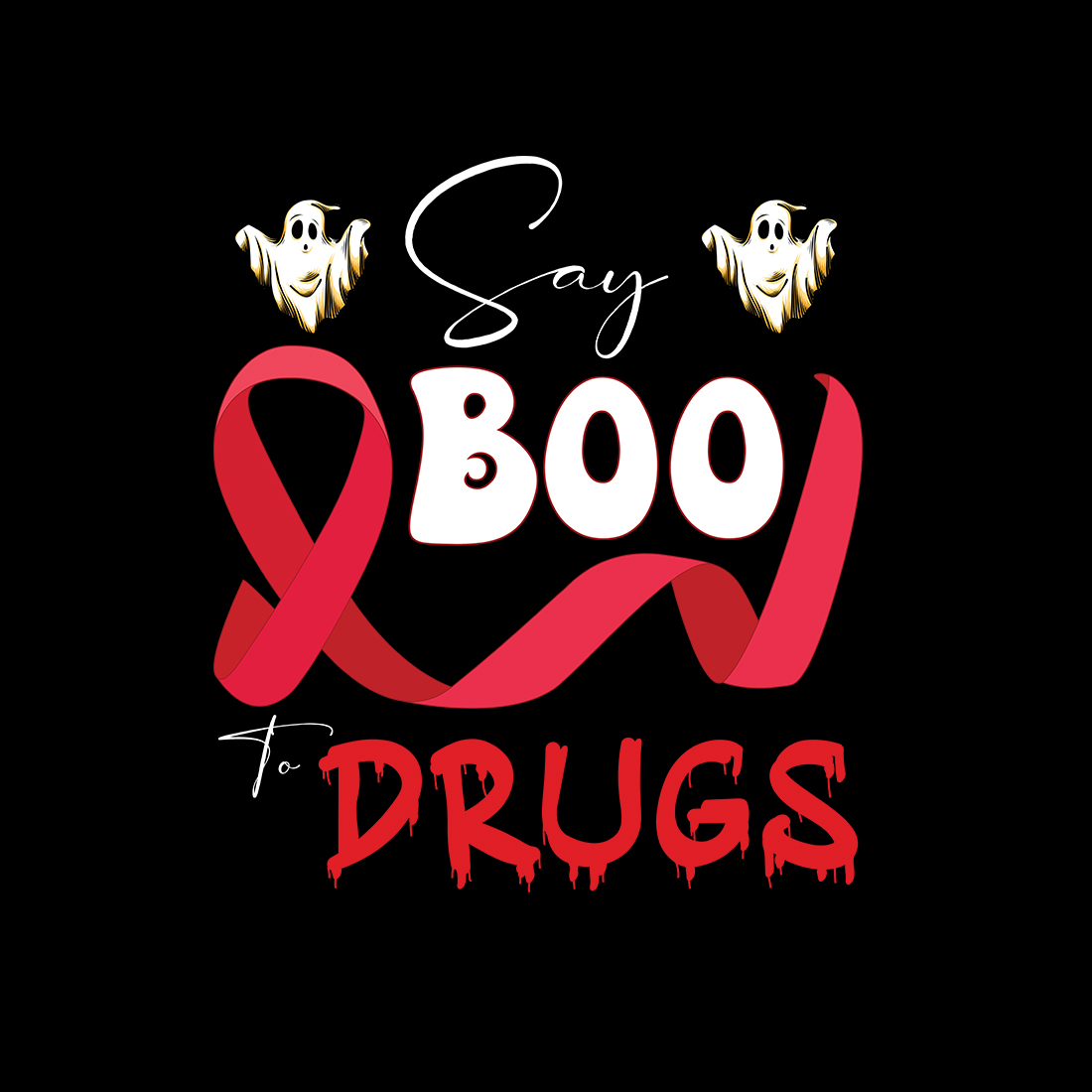 Say Boo to drugs svg preview image.