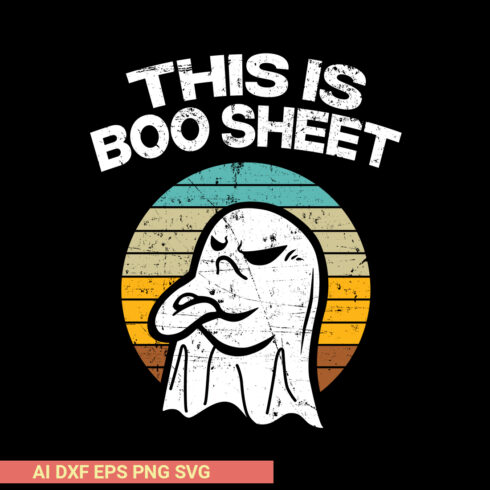 This Is Some Boo Sheet Svg, Funny Halloween Ghost cover image.