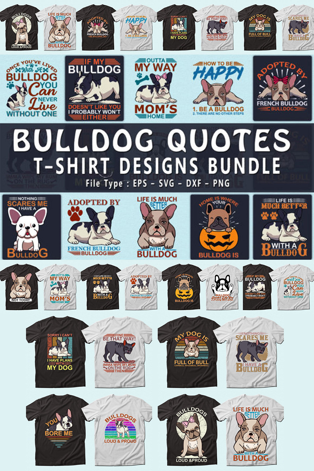 Trendy 20 Bulldog quotes T-shirt Designs Bundle — 98% Off pinterest preview image.