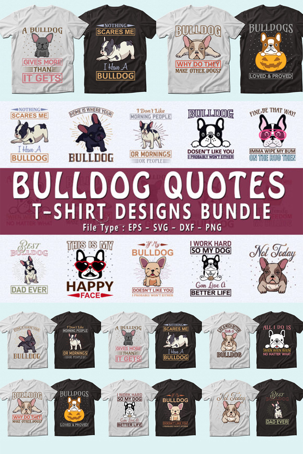 Trendy 20 Bulldog Quotes T-shirt Designs pinterest preview image.
