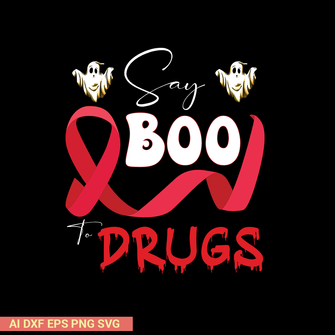 Say Boo to drugs svg cover image.