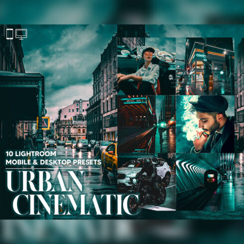 10 Urban Cinematic Lightroom Presets, Moody Film Mobile Preset, City Cinema Desktop Lifestyle Portrait Theme Instagram LR Filter DNG Natural cover image.