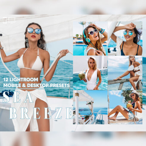 12 Sea Breeze Lightroom Presets, Bright Summer Mobile Preset, Beach Desktop LR Filter DNG Lifestyle Theme For Blogger Portrait Instagram cover image.