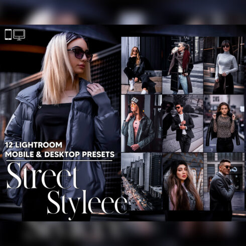 12 Street Styleee Lightroom Presets, Color Mobile Editing, Portrait Desktop LR Filter DNG Influencer Instagram Theme, Dark Hue, Blogger CC cover image.