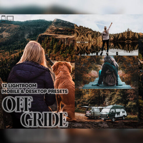 12 Off Gride Lightroom Presets, Moody Mobile Preset, Nature Desktop, Lifestyle Portrait Theme Instagram LR Filter DNG Travel Mood Outdoor cover image.