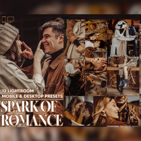 12 Spark of Romance Lightroom Presets, Couples Mobile Preset, Travel Fall Desktop LR Filter Lifestyle Theme For Blogger Portrait Instagram cover image.