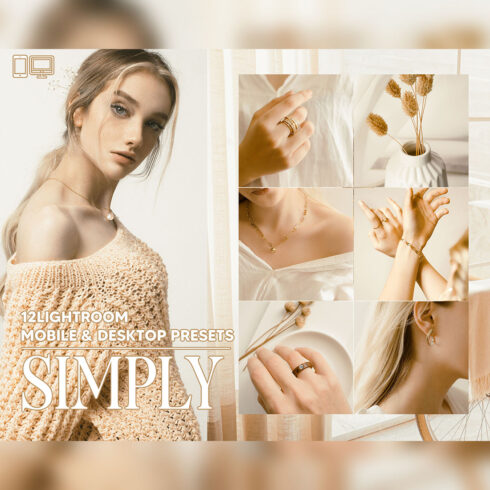 12 Simply Lightroom Presets, Bright Mobile Preset, Airy Desktop LR Lifestyle DNG Instagram White Filter Theme Portrait Season Golden cover image.