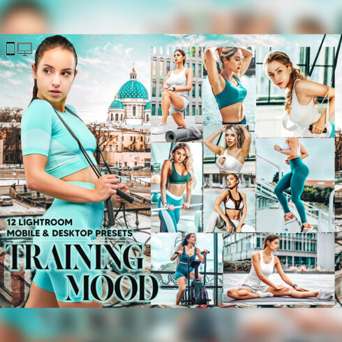 12 Training Mood Lightroom Presets, Fitness Mobile Preset, Fit Sports Desktop Portrait Lifestyle Theme Instagram LR Filter DNG Trendy Bright cover image.