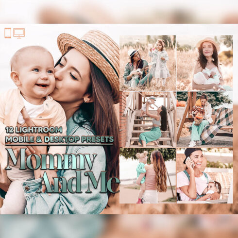 12 Mommy And Me Lightroom Presets, Motherhood Preset, Fall Bright Desktop LR Filter DNG Lifestyle Theme For Blogger Portrait Instagram cover image.