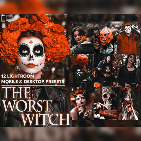 12 The Worst Witch Lightroom Presets, Halloween Mobile Preset, Spooky Vibrant Desktop LR Lifestyle DNG Instagram Moody Filter Theme Portrait cover image.