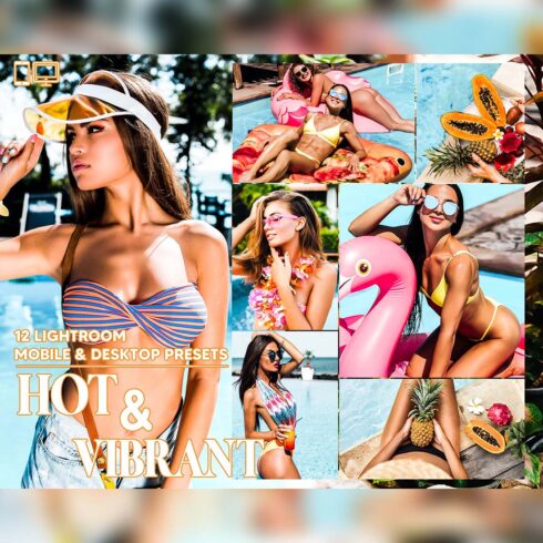 12 Hot & Vibrant Lightroom Presets, Colorful Mobile Preset, Natural Desktop LR Lifestyle DNG Instagram Vivid Filter Theme Portrait Summer cover image.