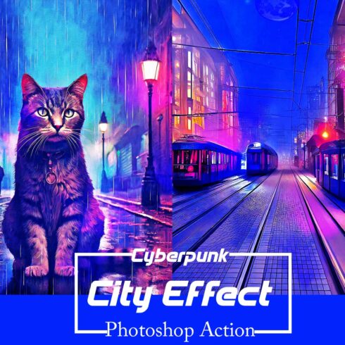 Cyberpunk City Effect Photoshop Action cover image.