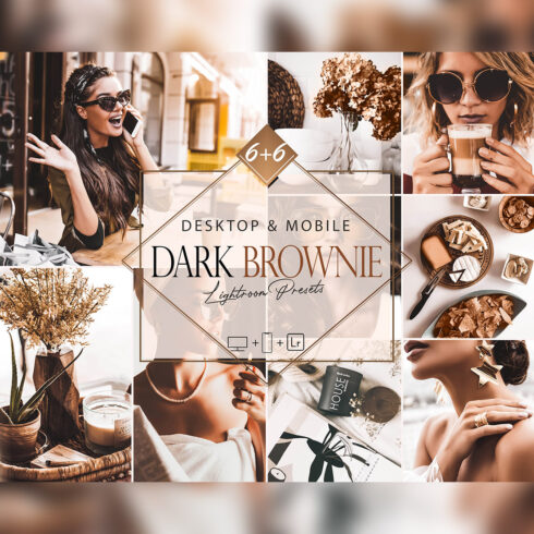 12 Dark Brownie Lightroom Presets, Moody Mobile Preset, Airy Luxury Desktop LR Filter DNG Portrait Lifestyle Theme Blogger Instagram Woman cover image.