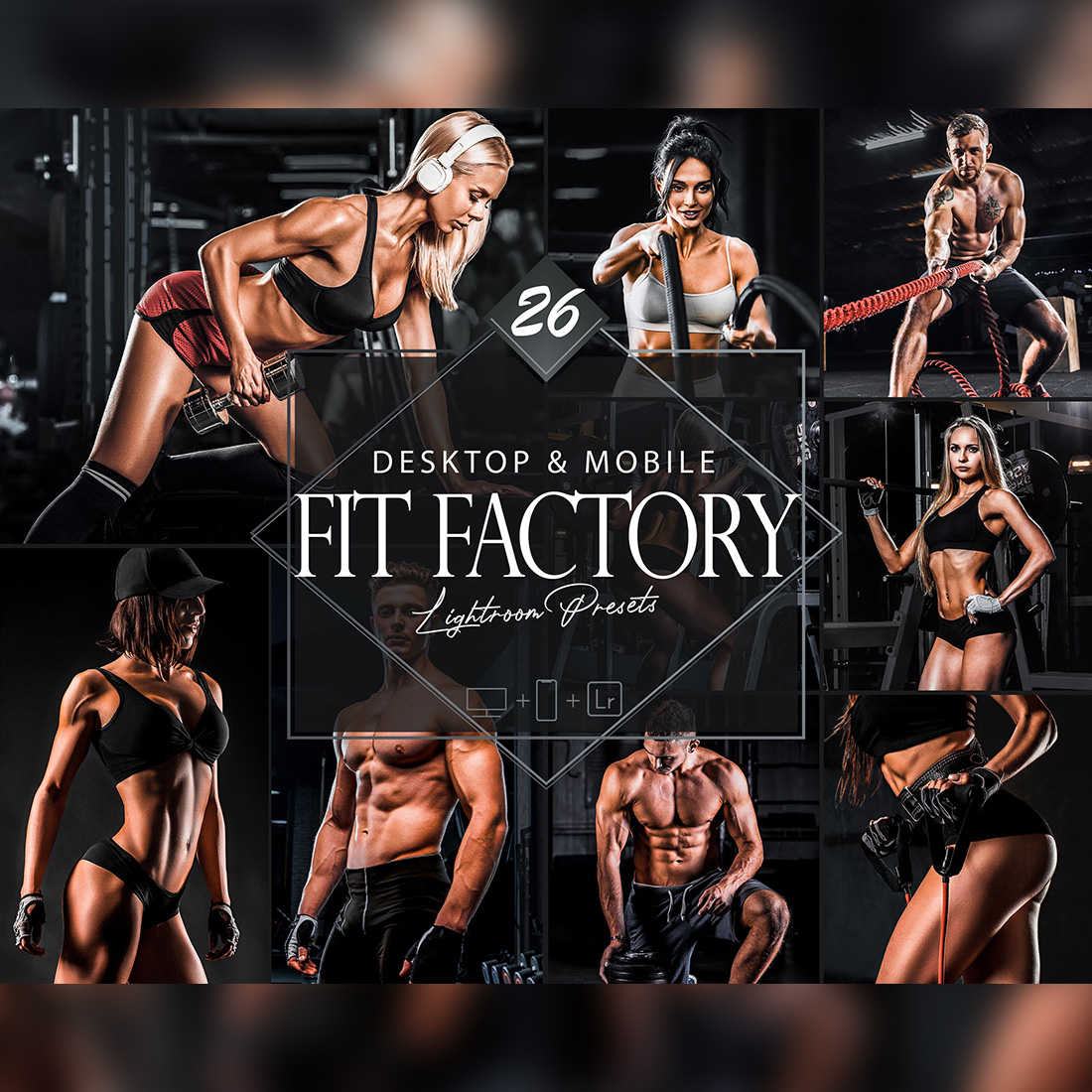 26 Fit Factory Lightroom Presets, Fitness Mobile Preset, Training Desktop LR Filter DNG Portrait Lifestyle Theme Blogger Instagram Selfy Px cover image.