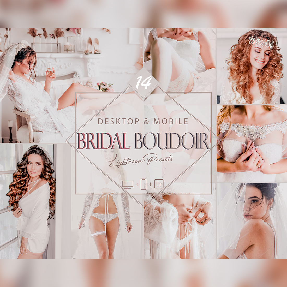 14 Bridal Boudoir Lightroom Presets, Bridesmaids Mobile Preset, Wedding Desktop Filter DNG Portrait Lifestyle Top Theme Blogger Instagram cover image.