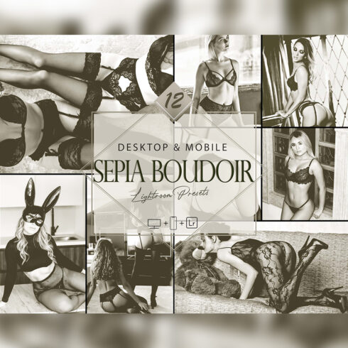 12 Sepia Boudoir Lightroom Presets, Warm Sexy Mobile Preset, Monocolor Desktop Filter DNG Portrait Lifestyle Top Theme Blogger Instagram cover image.