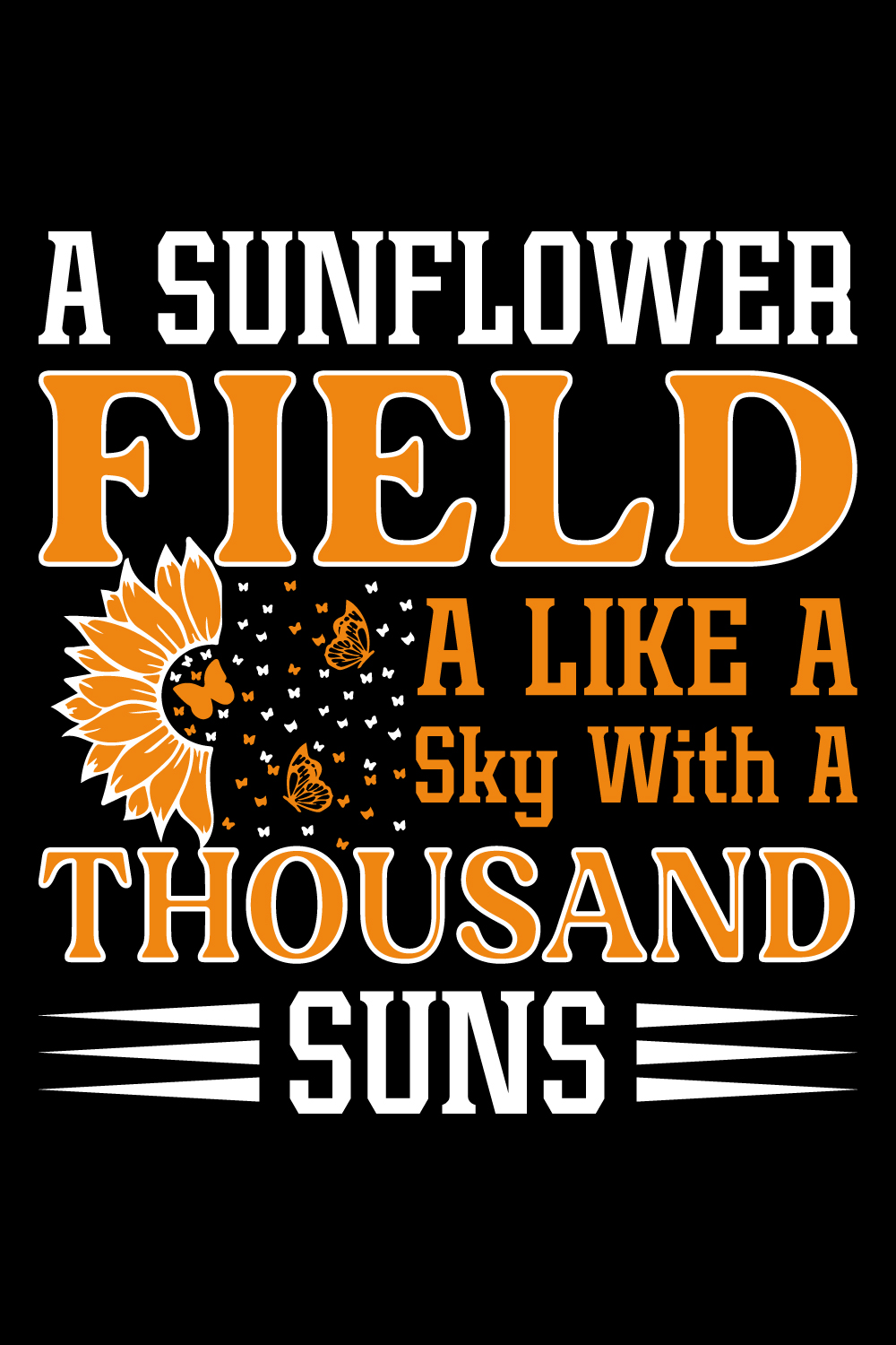 A Sunflower Field Bulk Typography Vector T-shirt Design pinterest preview image.