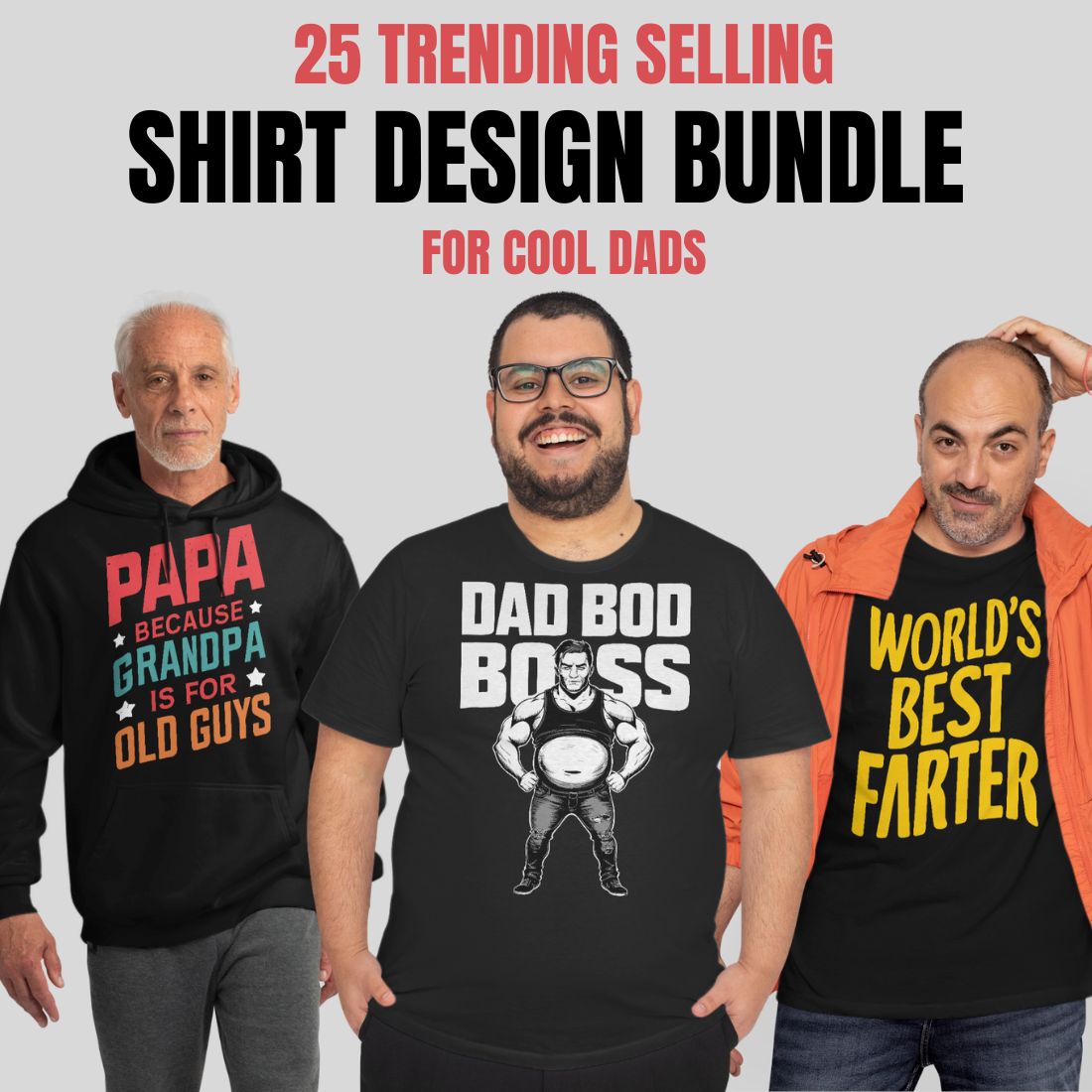 Dad Father Father´'s Day Grandpa Papa 25 Trending T-Shirt Design Bundle for Cool Dads -Print-Ready- preview image.