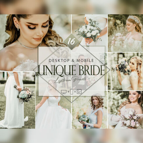 16 Unique Bride Lightroom Presets, Wedding Mobile Preset, Engagement Bright Desktop LR Filter DNG Portrait Lifestyle Theme Blogger Instagram cover image.